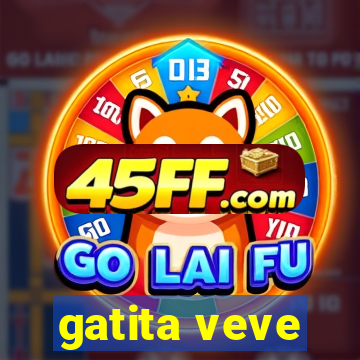 gatita veve